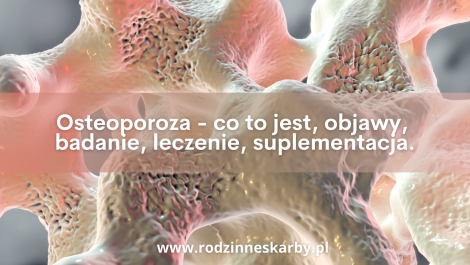 Osteoporoza Co To Jest Objawy Badanie Leczenie Suplementacja