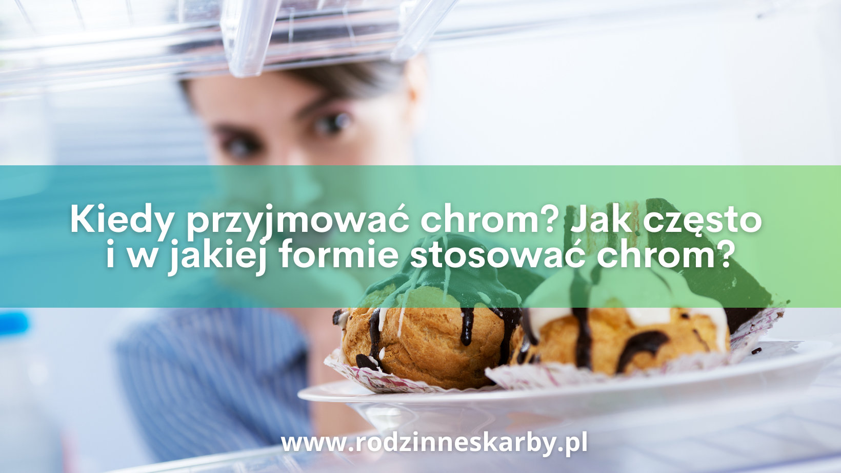 Kiedy przyjmować chrom? Jak często i w jakiej formie stosować chrom?